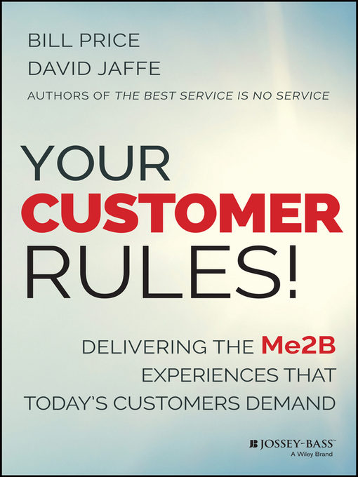 Title details for Your Customer Rules! by Bill Price - Available